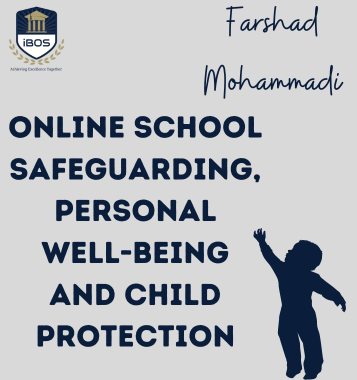 Online School Safeguarding, Personal Well being and Child Protection