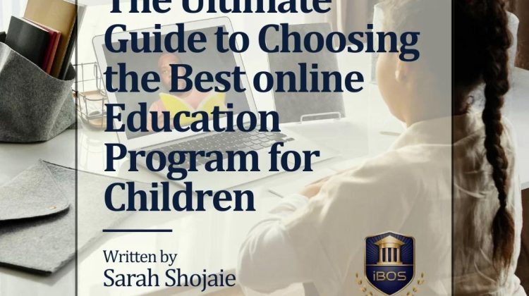 The Ultimate Guide to Choosing the Best online Education Program for Children 1 Best-online-Education-Program-000