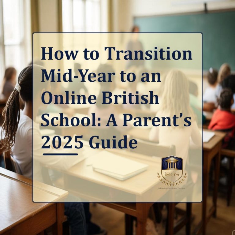 How to Transition Mid-Year to an Online British School: A Parent’s 2025 Guide
